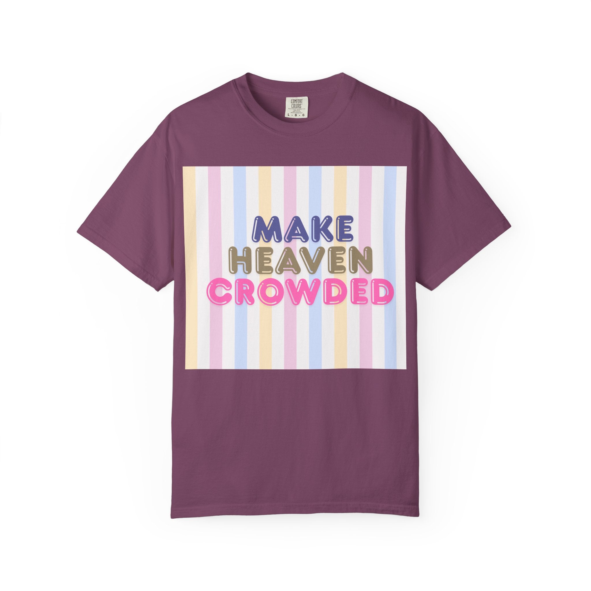 Make heaven crowded