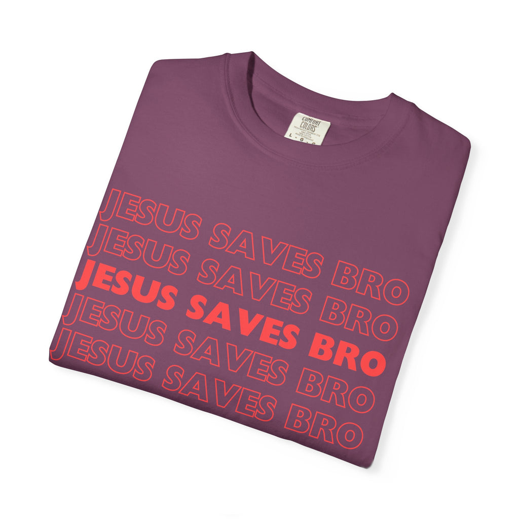 Jesus saves bro