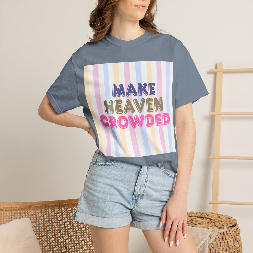 Make heaven crowded
