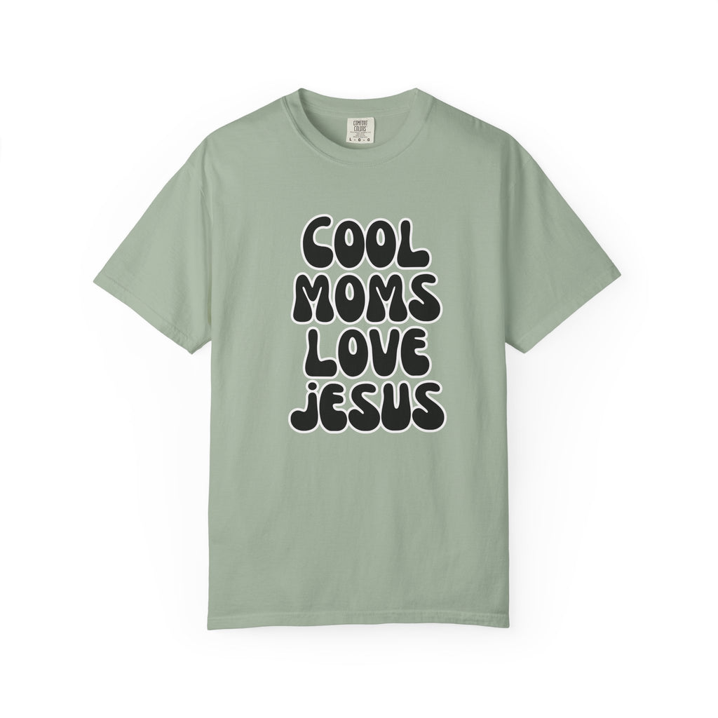 Cool moms love Jesus