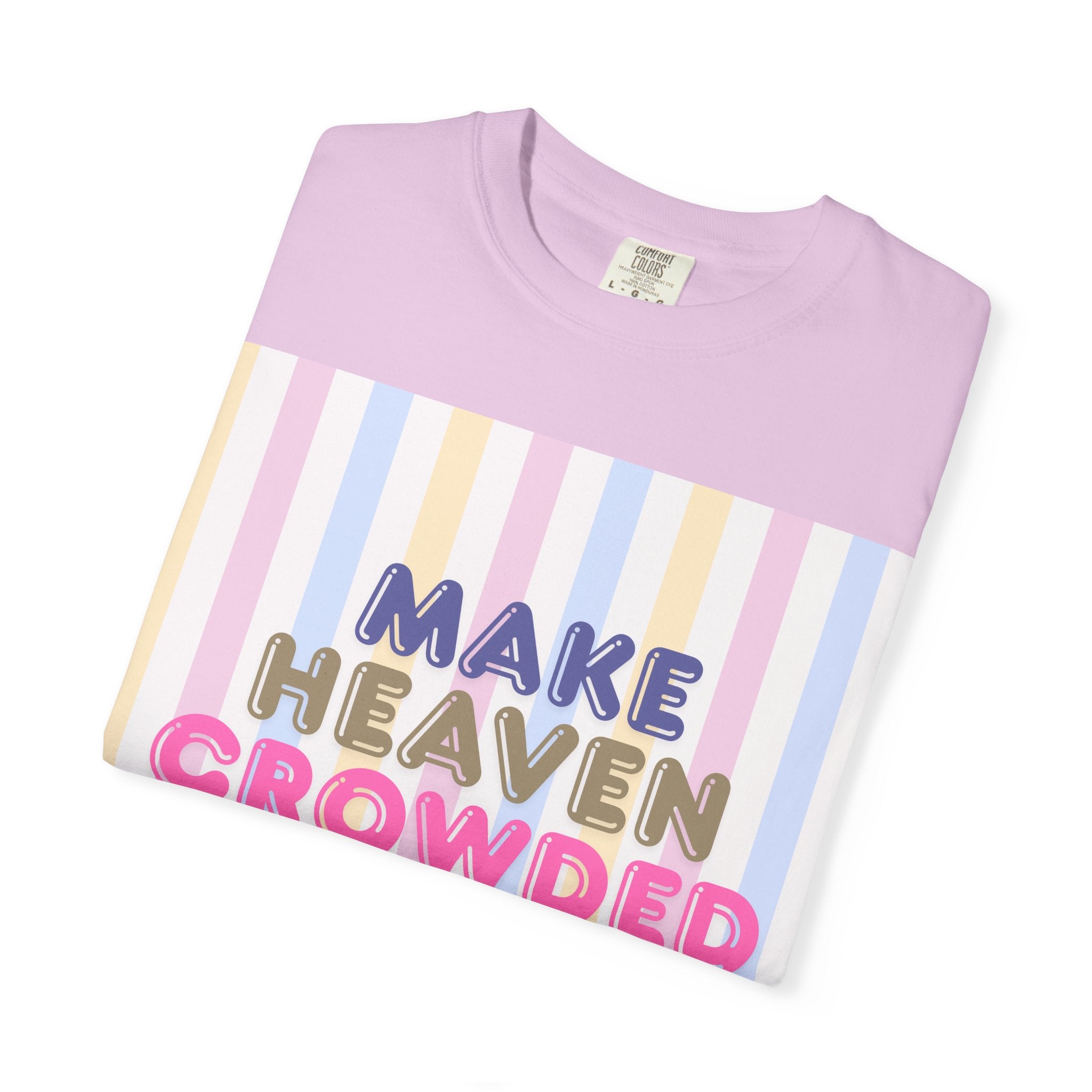 Make heaven crowded