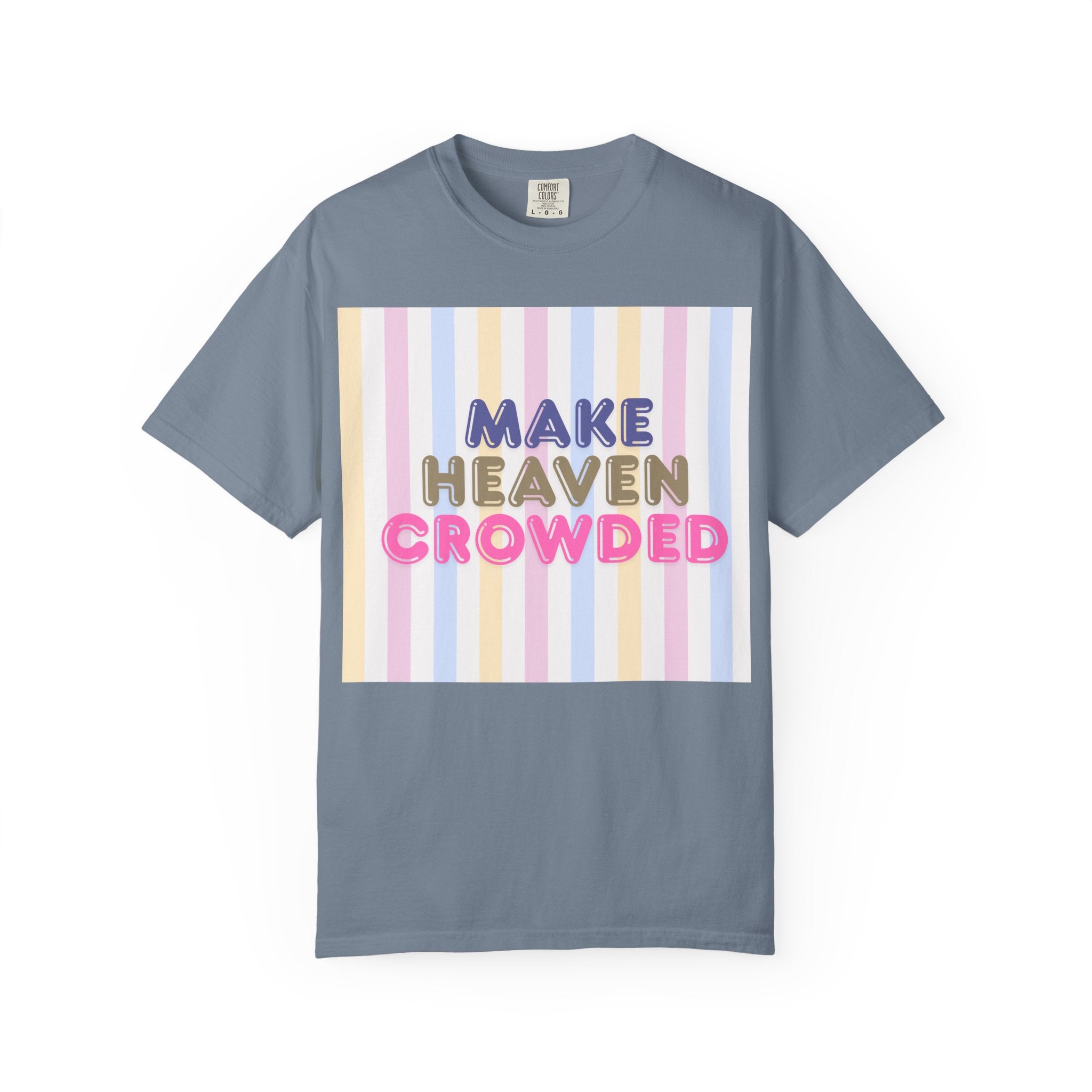 Make heaven crowded