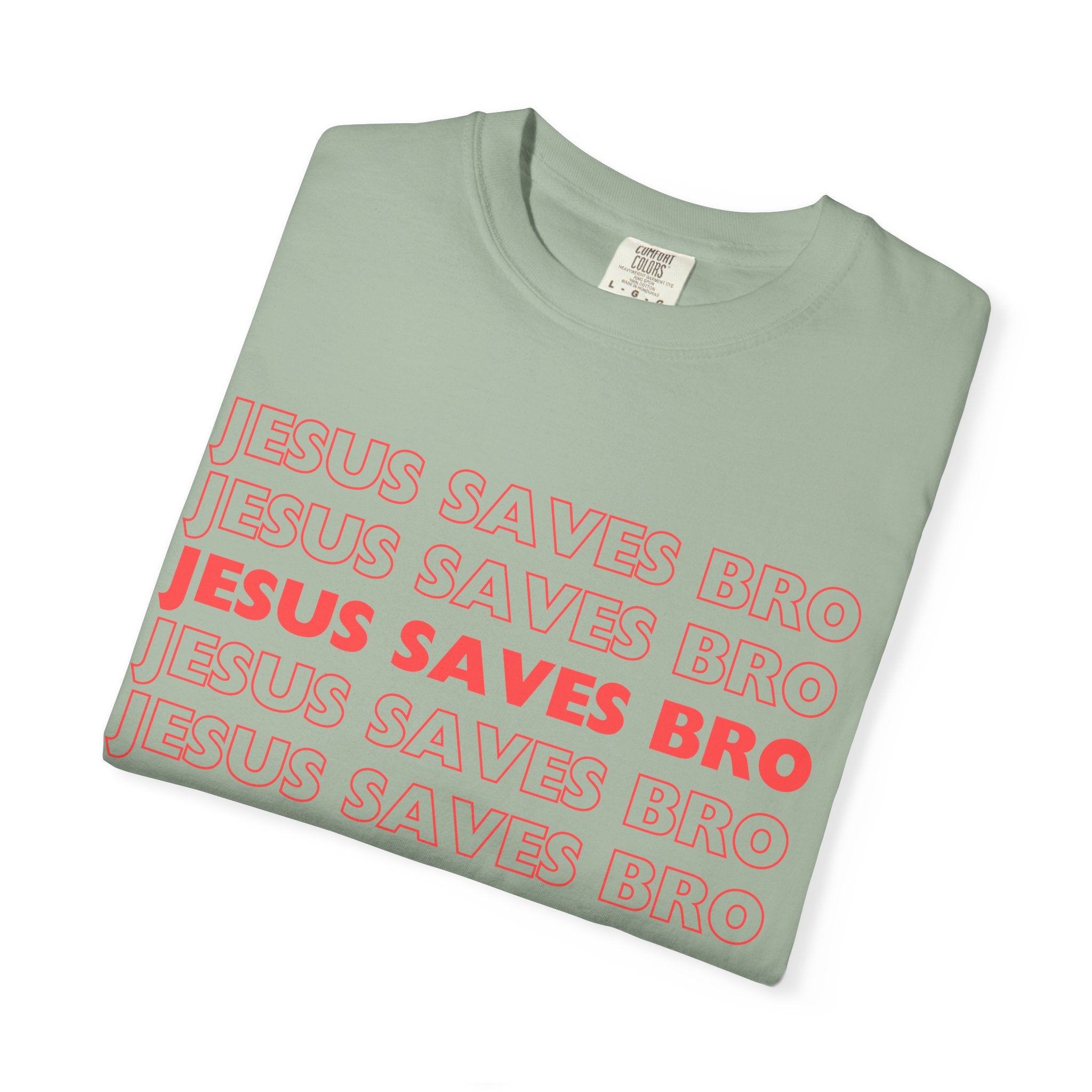 Jesus saves bro
