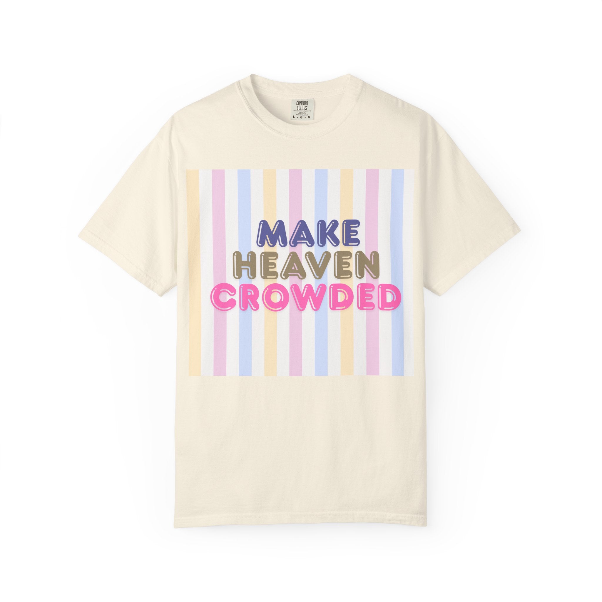 Make heaven crowded