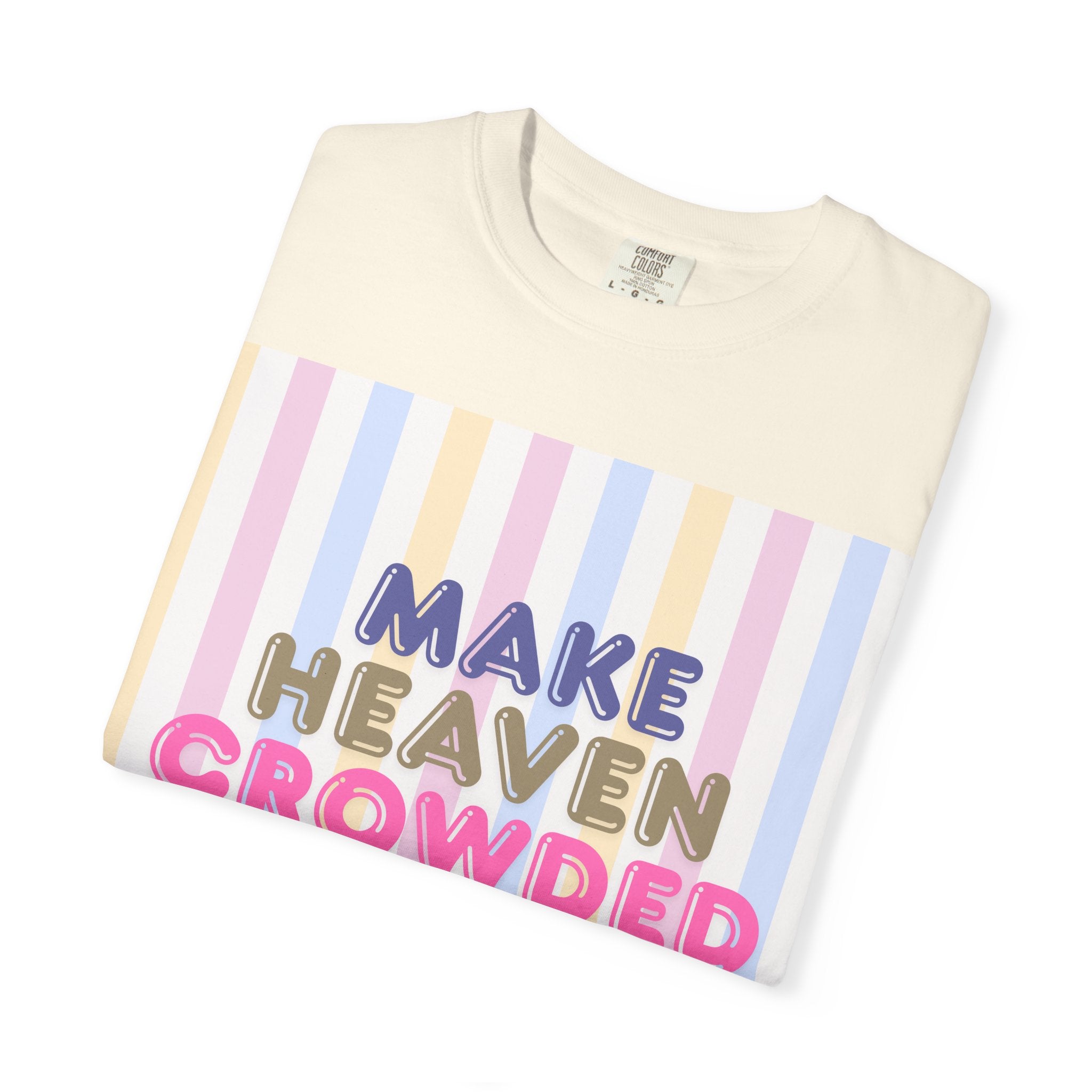 Make heaven crowded