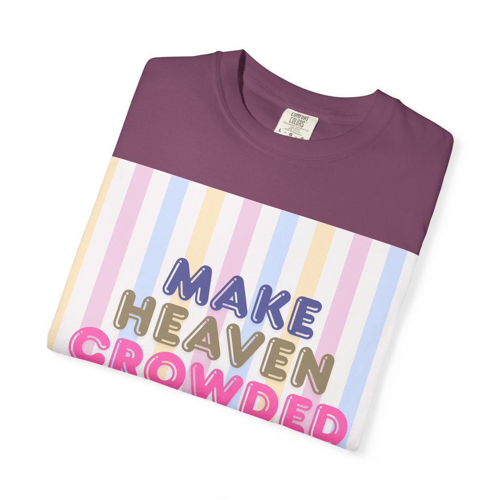 Make heaven crowded