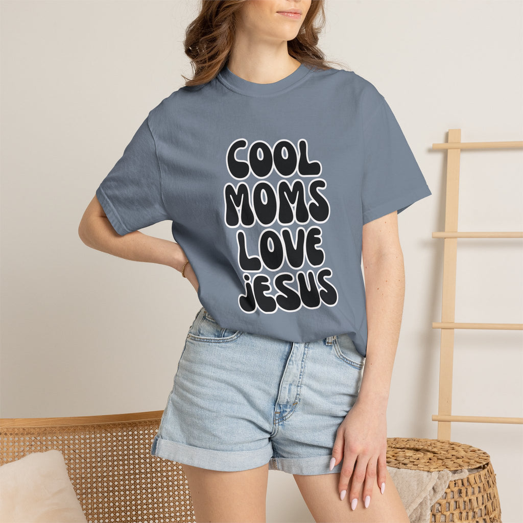 Cool moms love Jesus