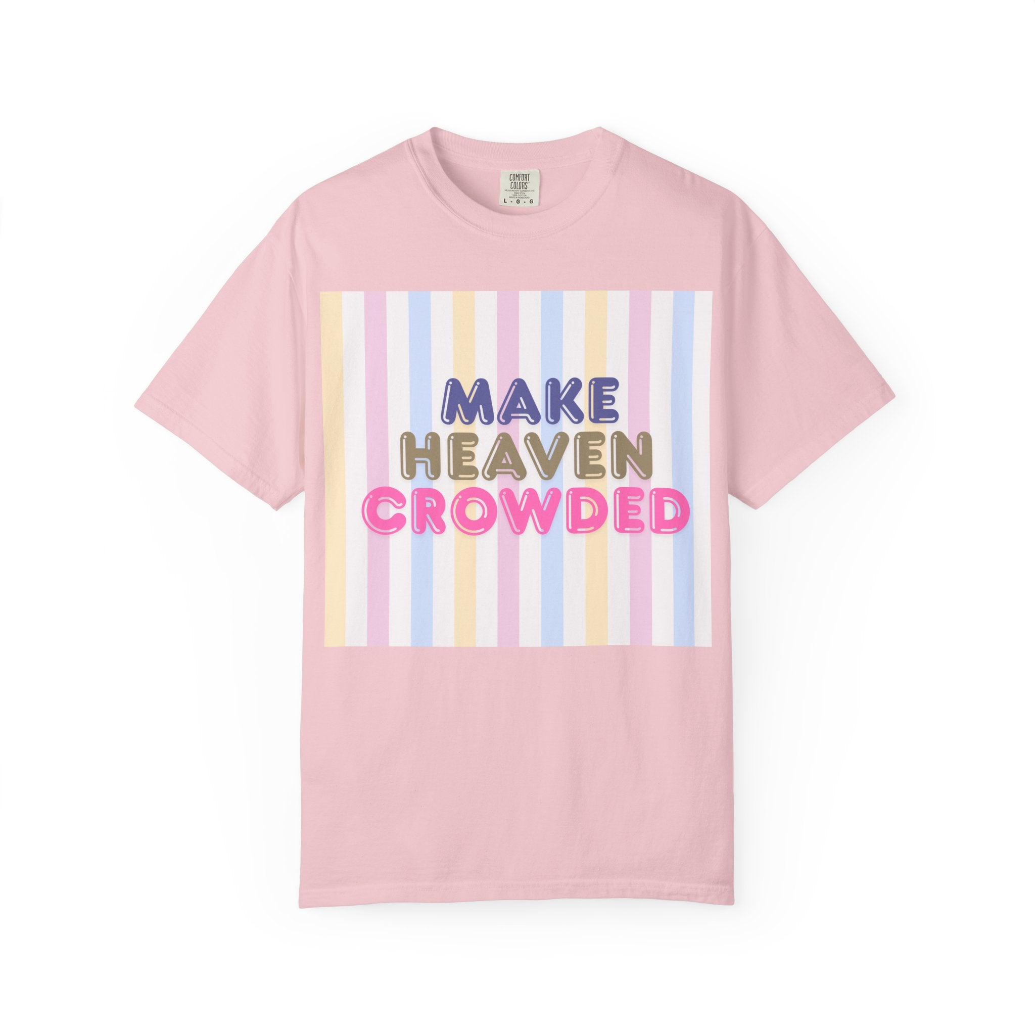 Make heaven crowded