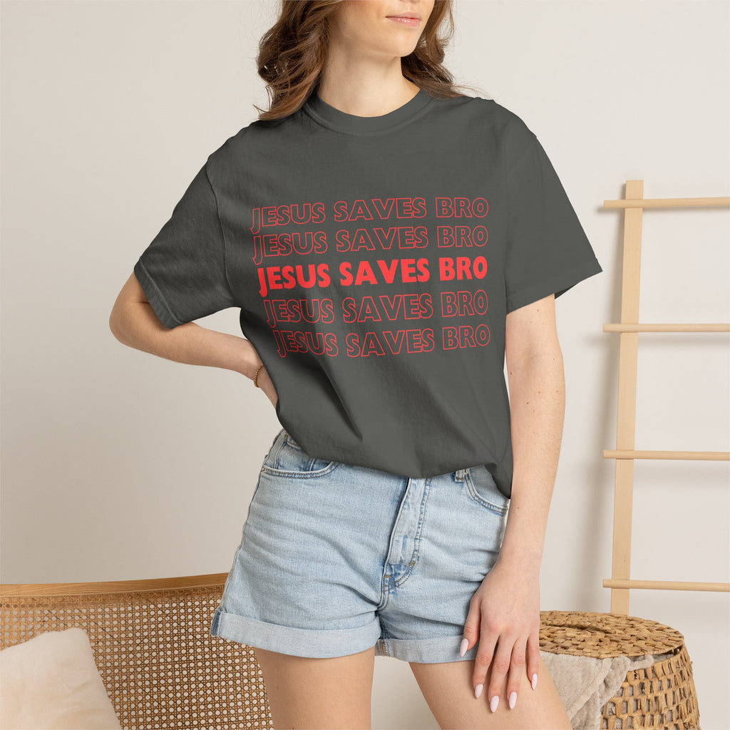 Jesus saves bro