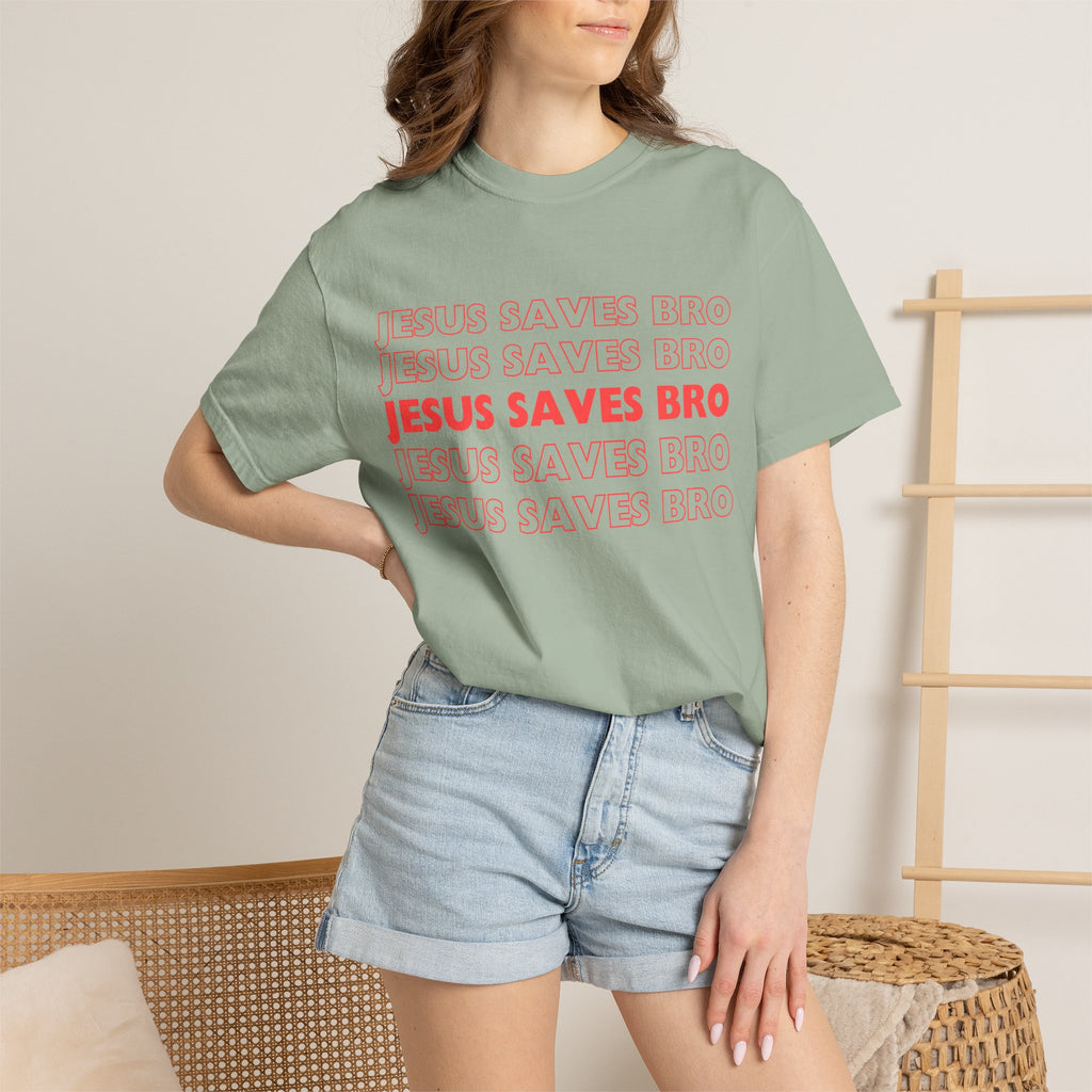 Jesus saves bro
